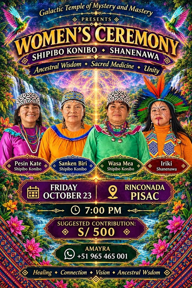 WOMEN'S CEREMONY WITH SHIPIBO-KONIBO & SHANENAWA