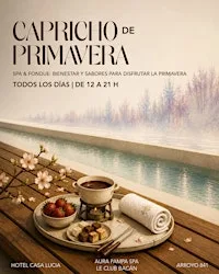 Weekends - Capricho de Primavera: Spa & Fondue