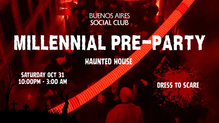 MILLENIAL PRE-PARTY: HAUNTED HOUSE 👻