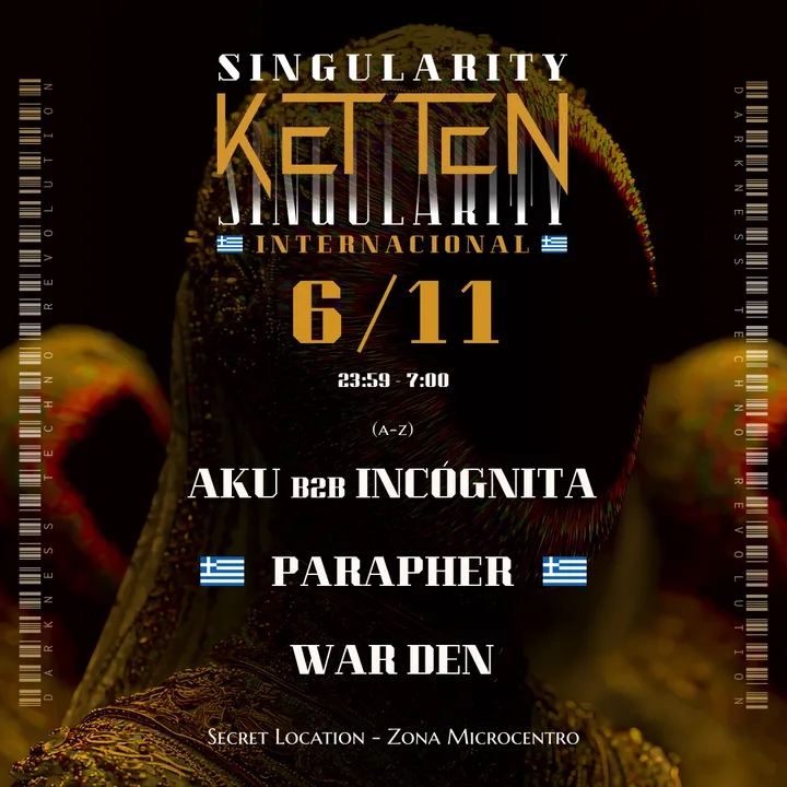 KETTEN presents SINGULARITY experience - Heavy Industrial Techno at Buenos Aires