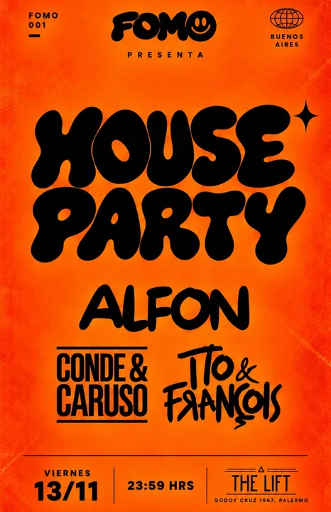 FOMO presents HOUSE PARTY