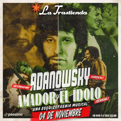 Adanowsky presenta: AMADOR y EL IDOLO, una esquizofrenia musical