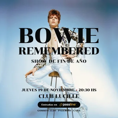 BOWIE REMEMBERED en Lucille