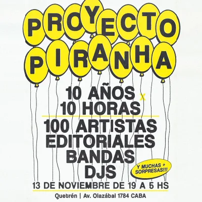 10x100 - Los 10 años de Proyecto Piraña