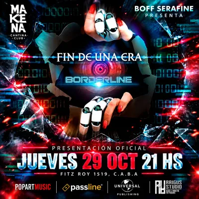 FIN DE UNA ERA presenta Borderline en Makena