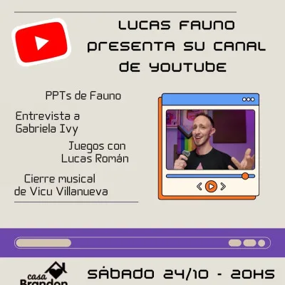 Lucas Fauno presenta su canal de YouTube