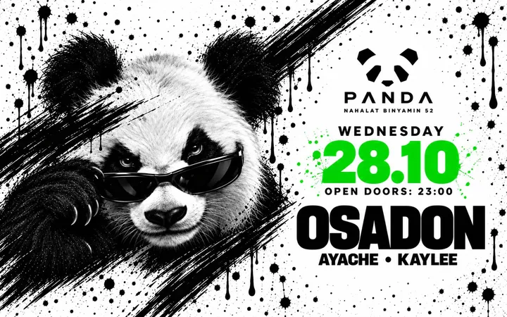 WEDNESDA | OSADON / AYACHE / KAYLEE | PANDA TLV