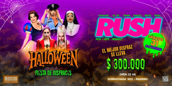 HALLOWEEN RUSH SÁBADO 31 DE OCTUBRE