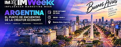 IMWeek Argentina 2026 | Influencer Marketing, Social Media & Creators